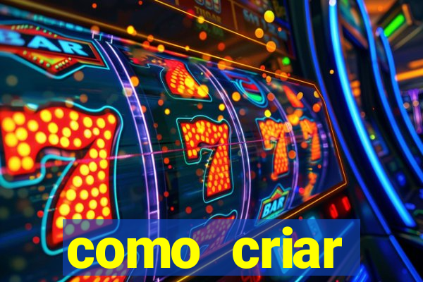 como criar plataforma de slots